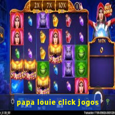 papa louie click jogos